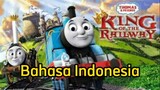 Thomas And Friends King Of The Railway Bahasa Indonesia