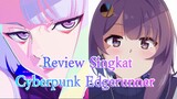 Review Singkat Cyberpunk Edgerunner