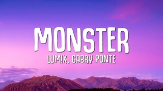 LUM!X, Gabry Ponte - Monster (Lyrics)