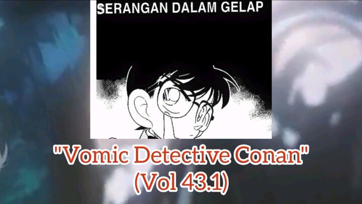 [Detective Conan] - Serangan Dalam Gelap Vol 43.1