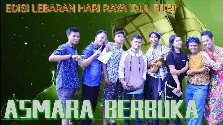 ASMARA BERBUKA