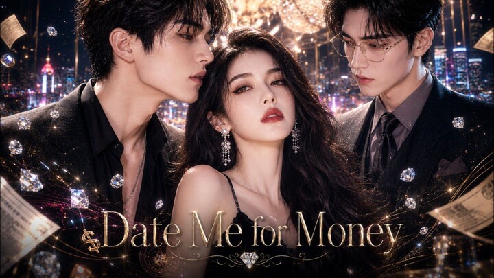 Date Me For Money