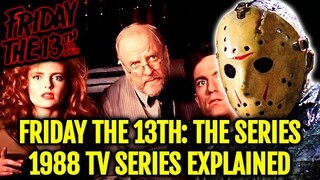 Friday the 13th The Series  Explored - This Underrated Gem Took Fear Of Jason On To The TV Screens!