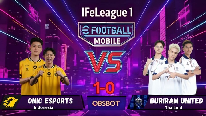 ONIC Esports 1-0 Buriram United | IFeLeague 2 vs 2 Match Highlight