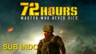 72 Hours: Martyr Who Never Died (2019) SUB INDO