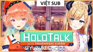 HoloTalk #16 cùng Takanashi Kiara và Yuzuki Choco có gì? (Highlight) [HoloLive Việt Sub]