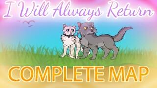 Graystripe PMV MAP: I Will Always Return (COMPLETE)