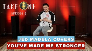 Take One Ep.8: Jed Madela Covers You've Made Me Stronger