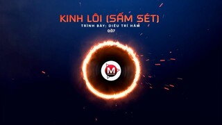 [Vietsub] Kinh lôi (Sấm sét) - Diêu Trí Hâm