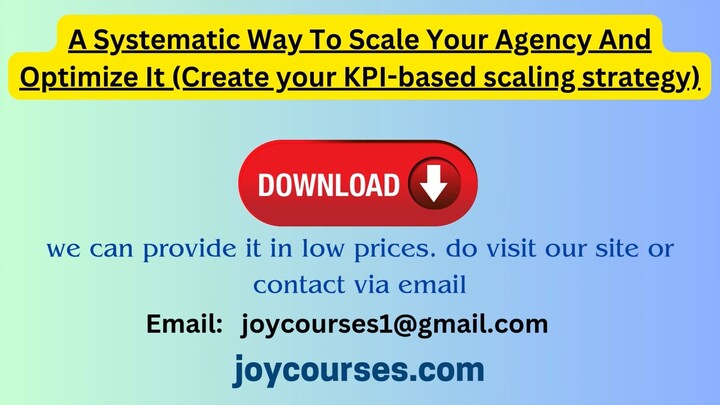 A Systematic Way To Scale Your Agency And Optimize It (Create your KPI-based scaling strategy)