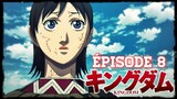KINGDOM épisode 8 - Ce que représente KARYO TEN [saison 4]