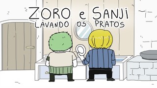 ZORO E SANJI LAVANDO LOUÇA - One Piece (Animação)