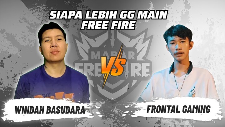 Windah Basudara vs Frontal Gaming: Skill Siapa Lebih GG Main FF? | Mabar Free Fire Match 147 #short