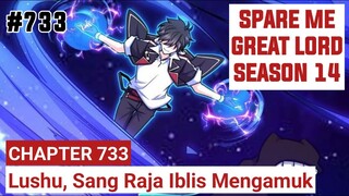 SPARE ME GREAT LORD CHAPTER 733 SEASON 14 !! CERITA ANIME