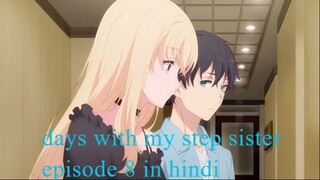 days with my step sister episode 8 in hindi