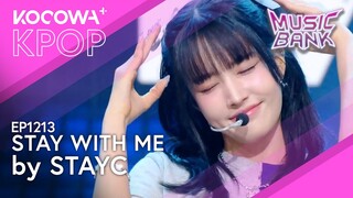 STAYC - Stay with Me | Music Bank EP1213 | KOCOWA+