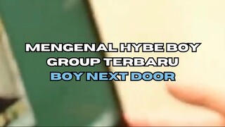 Mengenal HYBE Boy Group terbaru Boy Next Door