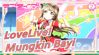 LoveLive! | [Kotori Minami] Mungkin Bayi | Kancing Cinta | Mashup Minami | Merinding (・8・)_2