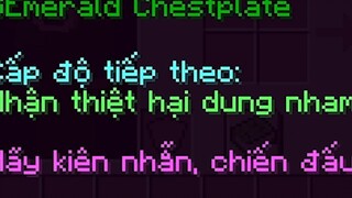 Minecraft, Nhưng Vũ Khí Có Thể Nâng Cấp