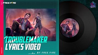 Troublemaker Lyrics Video | Free Fire Tales | Garena Free Fire