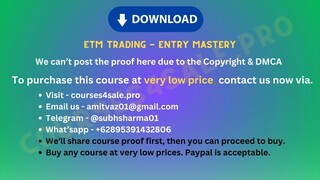 [https://Courses4sale.pro]ETM Trading - Entry Mastery