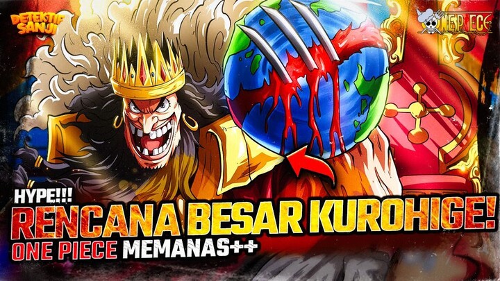 ONE PIECE TERBARU: TERGILA?! KUROHIGE TERNYATA DIKENDALIKAN ROCKS D. XEBEC?! RENCANA BESAR TEACH?!
