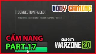 [CẨM NANG WARZONE 2.0 - PART 17] FIX LỖI KHÔNG VÀO ĐƯỢC GAME - SEASON 3