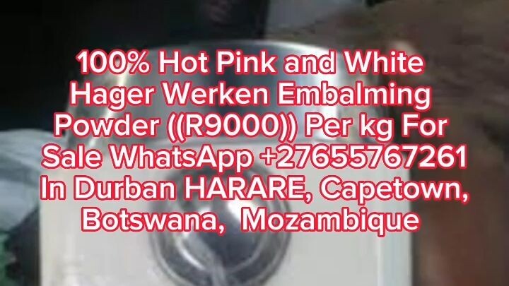#*^& **+27655767261**Hager Werken Embalming Compound Powder in South Africa