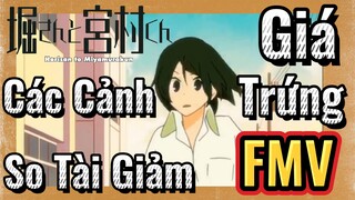 [Horimiya] FMV | Các Cảnh So Tài Giảm Giá Trứng