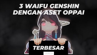 3 Karakter Genshin Impact Dengan OPPAI Terbesar | LUMI LIST