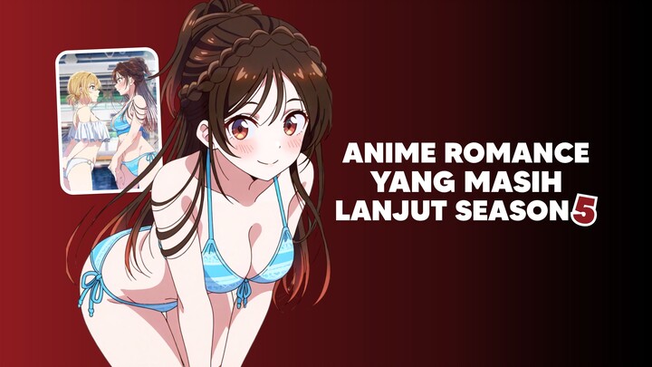 Anime Romance ini masih lanjut Season 5!?