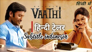 Vaathi_DANUSH_SUBTITLE INDONESIA