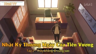 Nhật Ký Thường Ngày Của Tiên Vương Phần 2 Tập 2 - Thầy không đi cùng sao