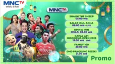 Promo MNCTV Program Spesial Idul Adha 1446H/ 2025M (6 Juni 2025) [30 DTK]
