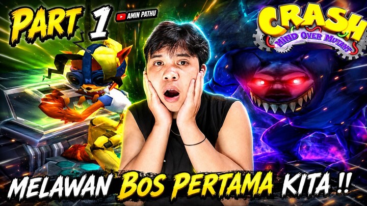 Awal Perjalanan Kita Langsung Lawan Bos Pertama !! - Crash Mind Over Mutant Indonesia Part 1