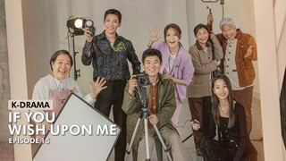 ALUR CERITA IF YOU WISH UPON ME EPISODE 15 | 2022 |  K-DRAMA