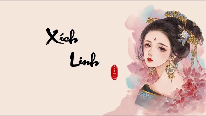 [AMV VN]Xích Linh-Chấp Tố Hề(Vietsub-Pinyin)