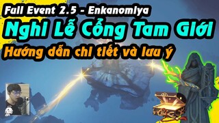 Full Event Nghi Lễ Cổng Tam Giới | Một số lưu ý và Hướng dẫn chi tiết | Genshin Impact 2.5
