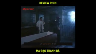 Review phim ma đạo tranh bá tập 14