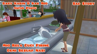 Baby Karin & Mio Yatim Piatu | Mio Rela Cuci Piring Demi Sesuap Nasi | Drama Sakura School Simulator