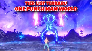 INI DIA TIER LIST TERBARU ONE PUNCH MAN WORLD