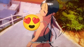 I'm glad I met you , Onii-chan!😏