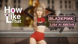 BLACKPINK Animation Lisa AI - How You Like That
