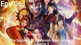 The Success Of Empyrean Xuan Emperor Episode 46 [Season 2] [[1080p]] Subtitle Indonesia