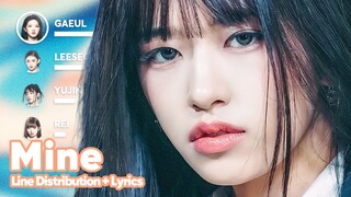 IVE - Mine (Line Distribution + Lyrics Karaoke) PATREON REQUESTED