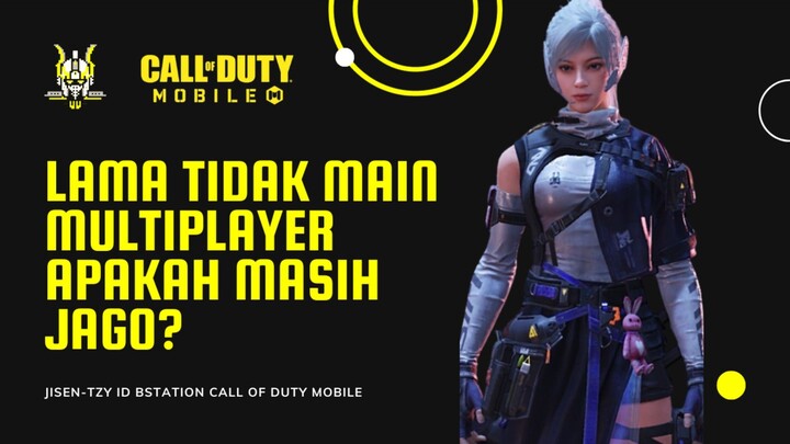 LAMA TIDAK MAIN MULTIPLAYER APAKAH MASIH JAGO? | CODM