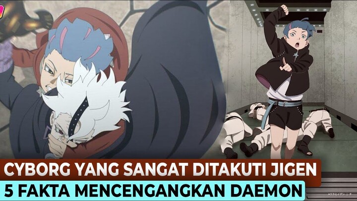 CYBORG INI SANGAT DITAKUTI OLEH JIGEN SAMPAI DIMINTA DIMUSNAHKAN!!! 5 FAKTA UNIK DAEMON