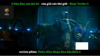 REVIEW PHIM : Thiếu niên nhẫn giả rùa (p1) #rvphimanhhung