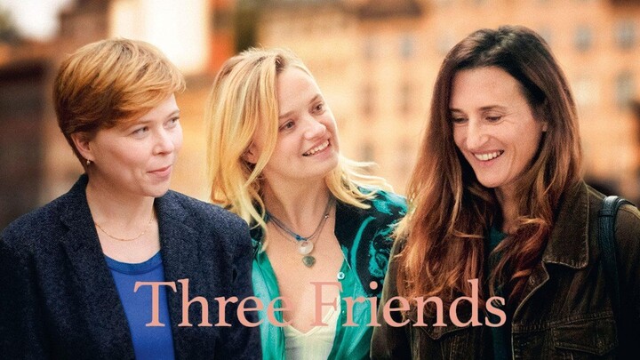 Watch Three Friends Full Movie 2024 HD