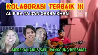 TERBAIK ‼️ KOLABORASI ALIP BA TA DAN CAKRA KHAN || MEREKA HARUS SATU PANGGUNG BERSAMA ‼️